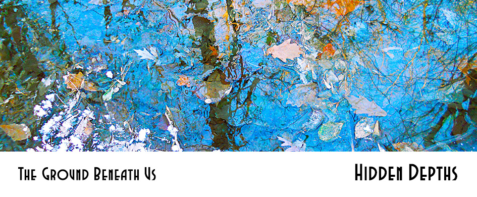 The Ground Beneath Us – Hidden Depths section head